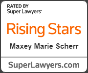 Rated By Super Lawyers | Rising Stars | Maxey Marie Scherr | SuperLawyers.com
